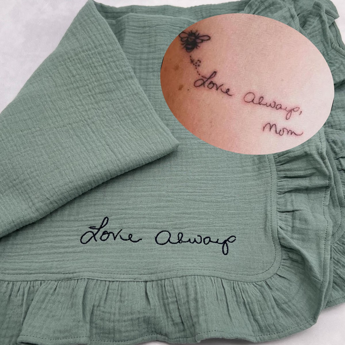 Love always, mom, embroidered in the original handwriting on a green muslin blanket